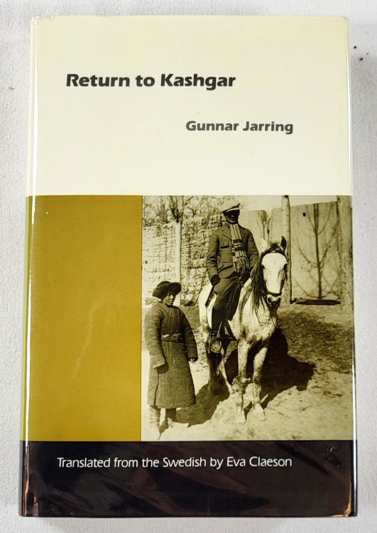Return to Kashgar. Central Asian Memoirs in the Prsent. Central Asia Book Series