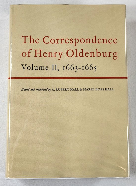 Image for The Correspondence of Henry Oldenburg. Volume II: 1663-1665 The Correspondence of Henry Oldenburg. Volume II: 1663-1665