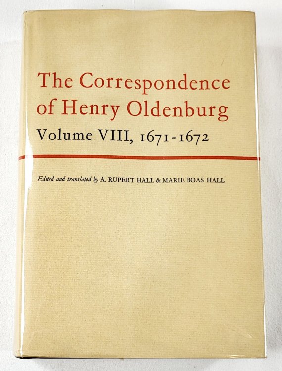 The Correspondence of Henry Oldenburg. Volume VIII: 1671-1672