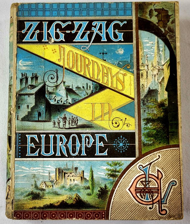 Zigzag Journeys in Europe: Vacation Rambles in Historic Lands