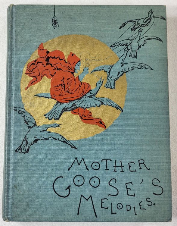 Mother Goose's Melodies; or, Songs for the Nursery