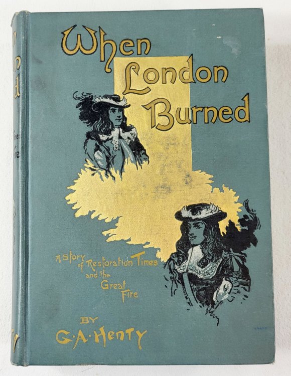 When London Burned: A Story of Restoration Times and the Great Fire