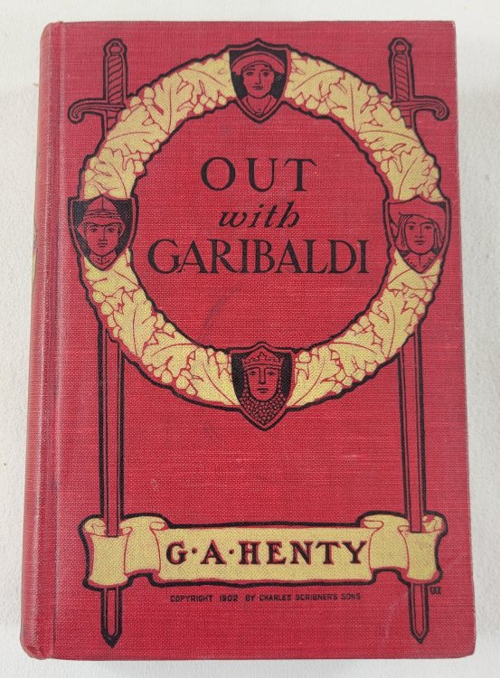 Out with Garibaldi: a Story of the Liberation of Italy