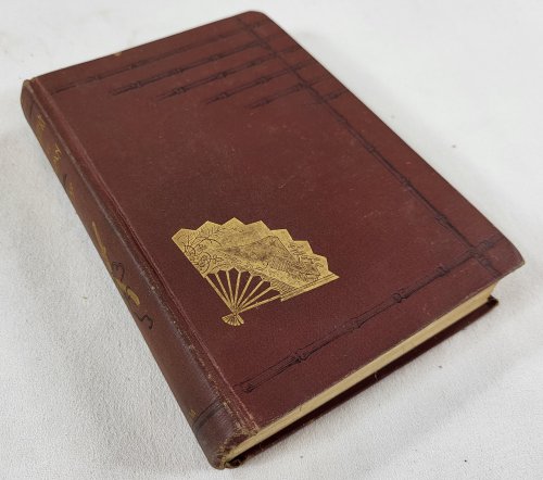 Mito Yashiki: A Tale of Old Japan. Being a Feudal Romance Descriptive of the Decline of the Shogunate and the Downfall of the Power of the Tokugawa Family