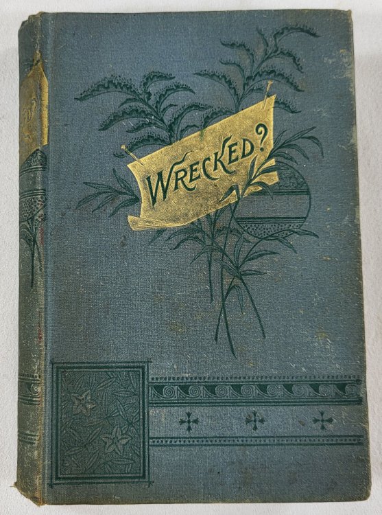 Wrecked A Novel