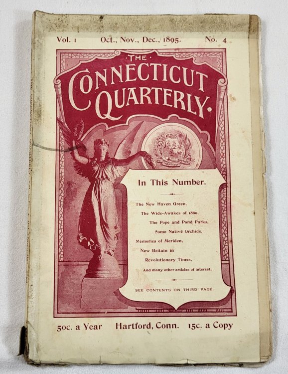 The Connecticut Quarterly. Vol. I, No. 4 - October, November, December 1895