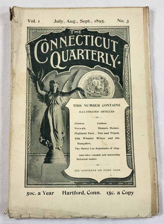 The Connecticut Quarterly. Vol. I, No. 3 - July, August and September 1895