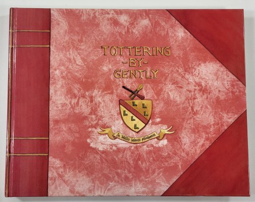 Tottering By Gently. Special Signed Limited Edition