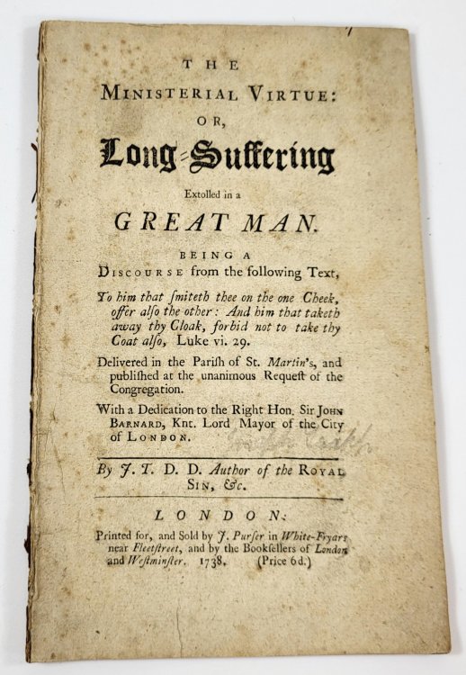 The Ministerial Virtue: or, Long-Suffering Extolled in a Great Man
