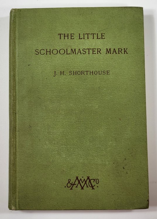 The Little Schoomaster Mark: A Spiritual Romance