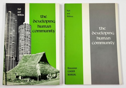 The Developing Human Community. Book Plus Discussion Leader Manual. To Live is Christ Discussion Booklet III