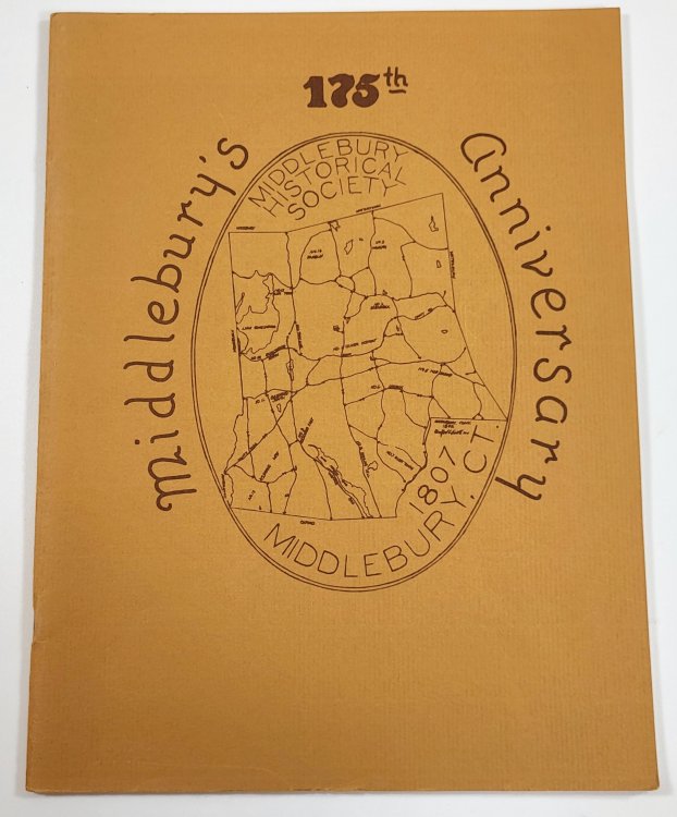 Commemorative Photo Album Compiled by the Middlebury Historical Society in Conjunction with the Town of Middlebury's Celebration on May 30, 1982