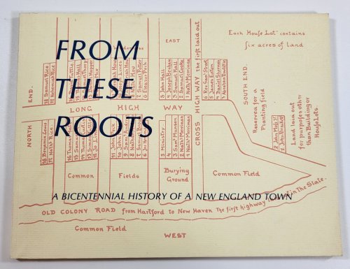 From These Roots: A Bicentennial History of a New England Town