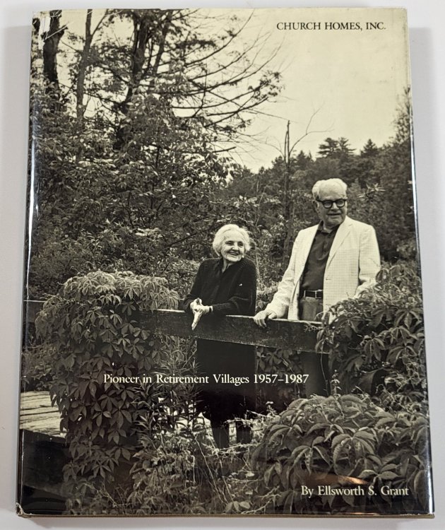 Church Homes, Inc. Pioneer in Retirement Villages 1957-1987