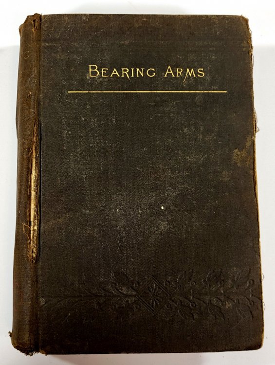 Bearing Arms in the Twenty-Seventh Massachusetts Regiment of Volunteer Infantry During the Civil War 1861-1865