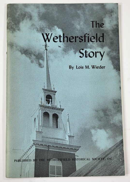 The Wethersfield Story