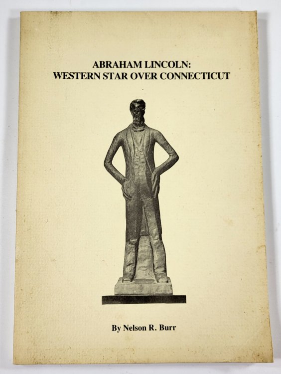 Abraham Lincoln: Western Star over Connecticut