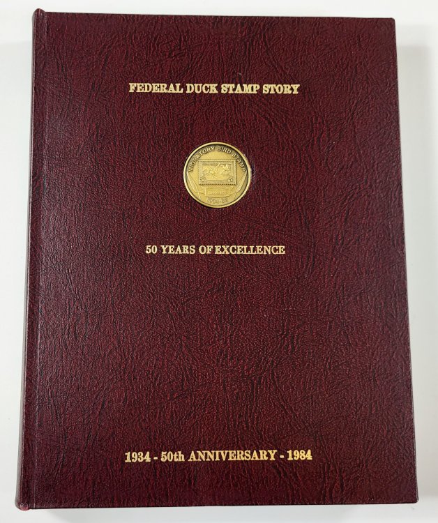 Federal Duck Stamp Story: Fifty Years of Excellence 1934 - 50th Anniversary - 1984