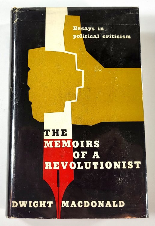 Memoirs of a Revolutionist: Essays in Political Criticism