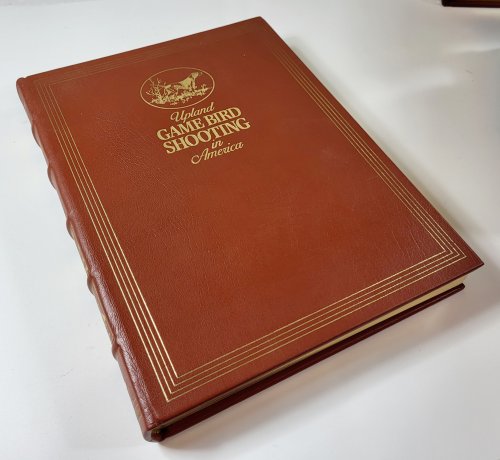 Upland Game Bird Shooting in America. The Premier Collection Limited Edition