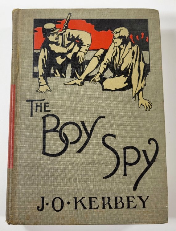 The Boy Spy. A Substantially True Record of Secret Service During the War of the Rebellion.