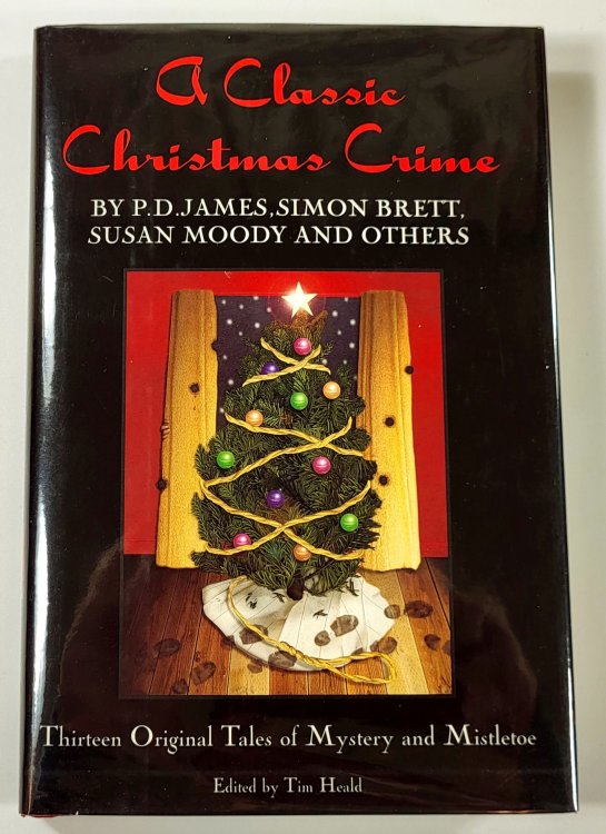 A Classic Christmas Crime: Thirteen Original Tales of Mystery and Mistletoe