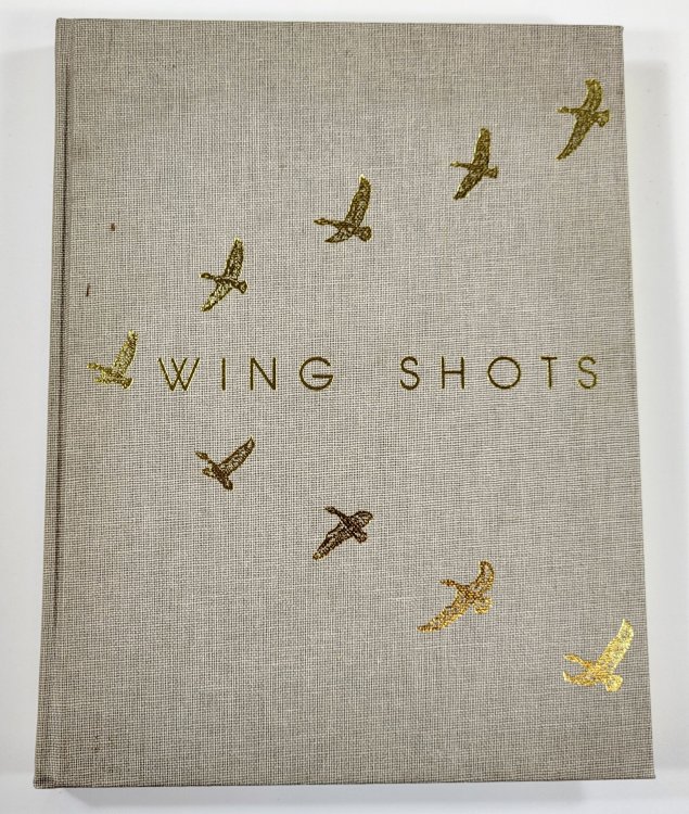 Wing Shots: A Series of Camera Studies of American Birds and Other Birds of Field and Stream on the Wing