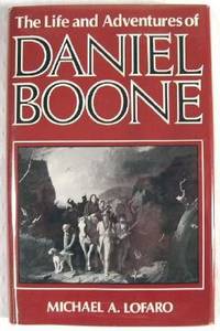 The Life and Adventures of Daniel Boone