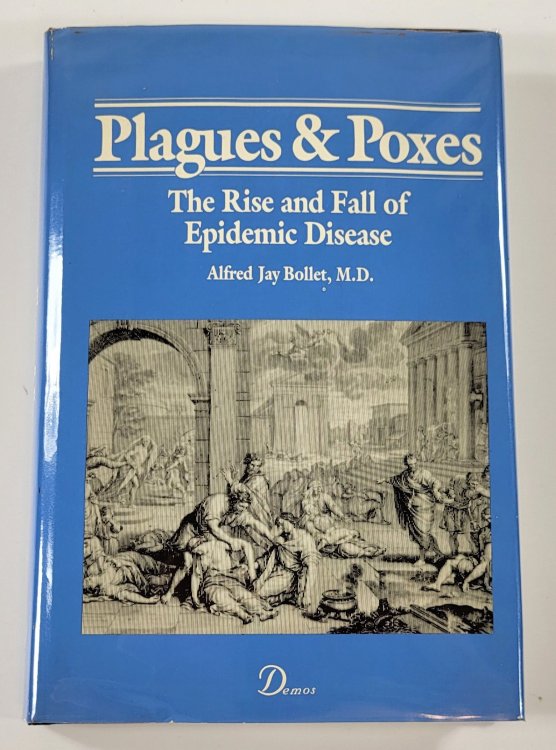 Plagues & Poxes: The Rise and Fall of Epidemic Disease