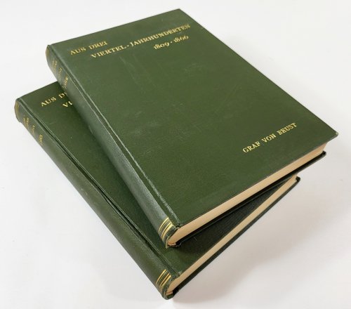 Aus Drei Viertel-Jahrhunderten. Erinnerungen Und Aufzeichnungen. In Zwei Banden. I. Band 1809-1866; II. Band 1866-1885