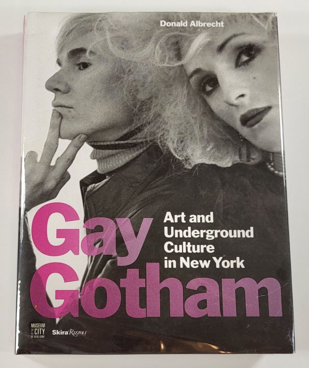 Gay Gotham: Art and Underground Culture in New York