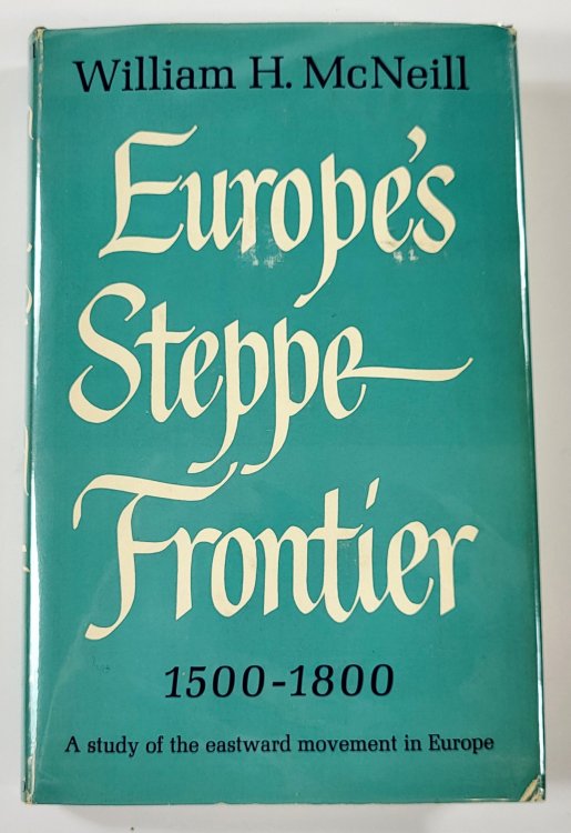 Europe's Steppe Frontier 1500-1800