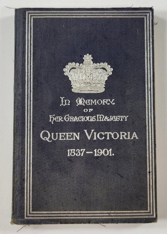 The New Testament of Our Lord and Saviour Jesus Christ. Cover title: In Memory of Her Gracious Majesty Queen Victoria 1837-1901