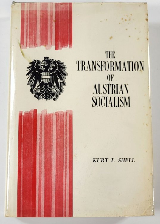 The Transformation of Austrian Socialism
