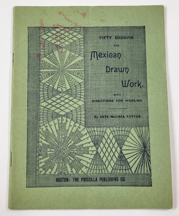 Image for Fifty Designs for Mexican Drawn Work, with Directions for Working Fifty Designs for Mexican Drawn Work, with Directions for Working