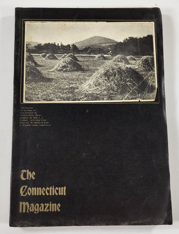 The Connecticut Magazine: An Illustrated Monthly. Vol. X, No. 3 - Third Quarter 1906