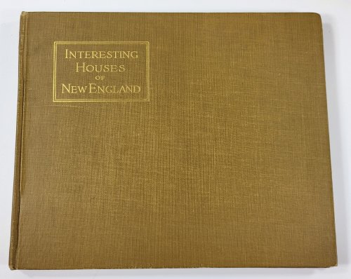 Image for Interesting Houses of New England. From Original Photographs Interesting Houses of New England. From Original Photographs