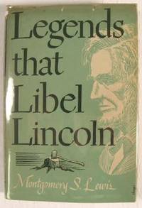 Legends That Libel Lincoln