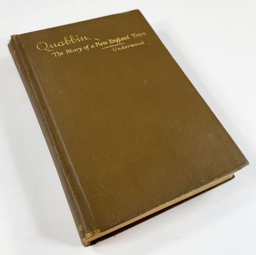 Quabbin: The Story of a Small Town with Outlooks Upon Puritan Life