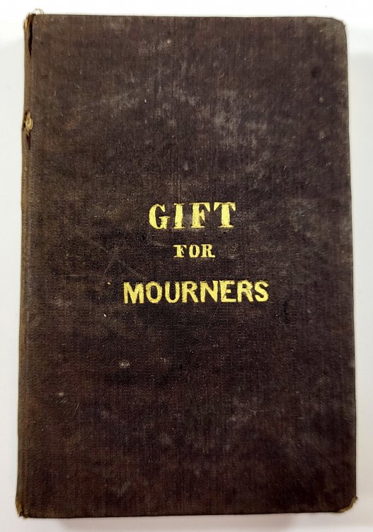 A Friendly Visit to the House of Mourning. Half-Title: Cecil and Flave's Gift for Mourners