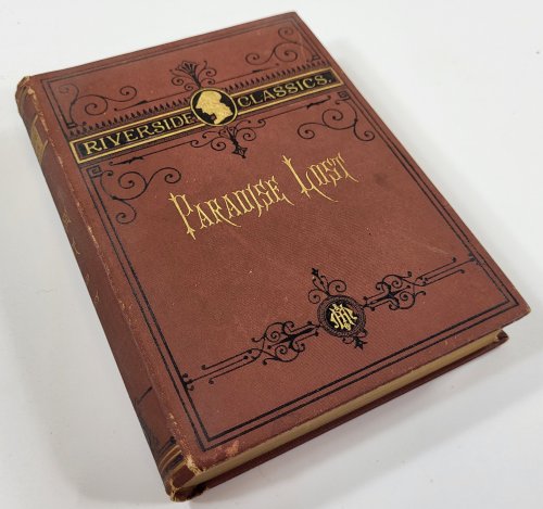 Paradise Lost: A Poem in Twelve Books. Riverside Classics Series