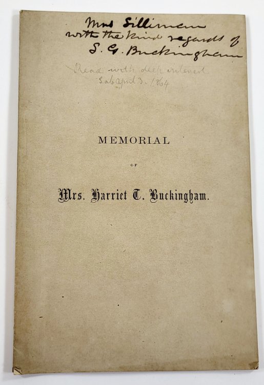 Memorial of Mrs. Harriet T. Buckingham, Who Died at Springfield, Mass., October 22d, 1863