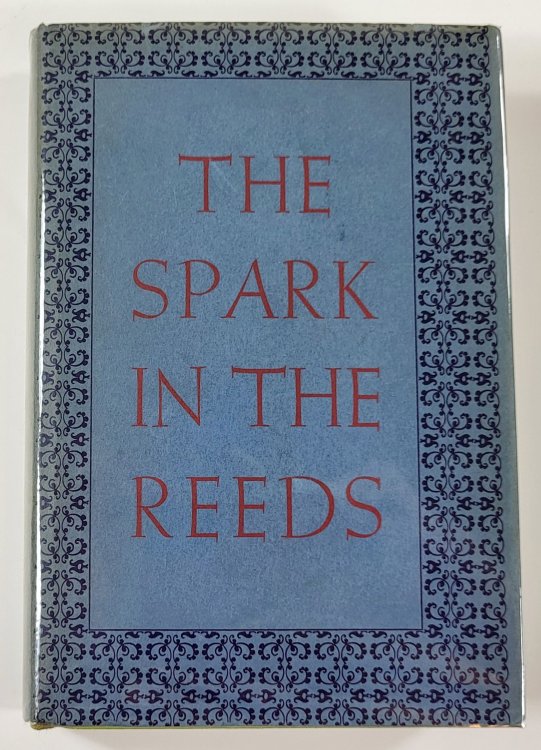 The Spark in the Reeds