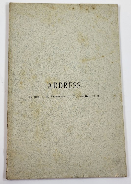 Address By Hon. J. W. Patterson, LL.D., Concord, N.H.
