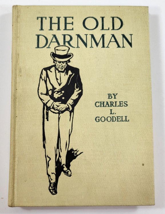 The Old Darnman: A Story of New England