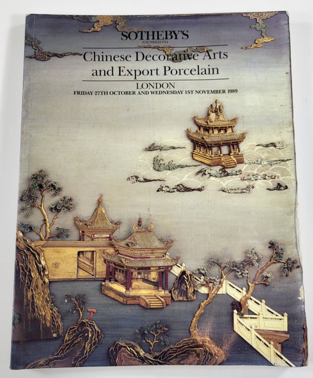 Sotheby's: Chinese Decorative Arts and Export Porcelain. London: October 27 and November 1 1989