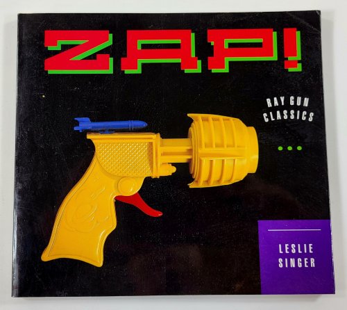 Zap! Ray Gun Classics