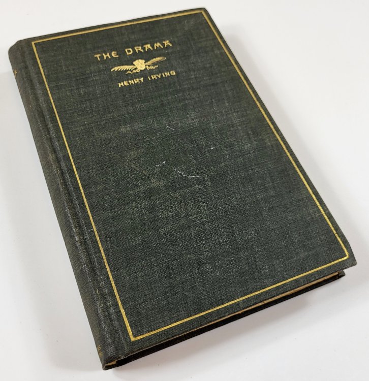 The Drama: Addresses By Henry Irving