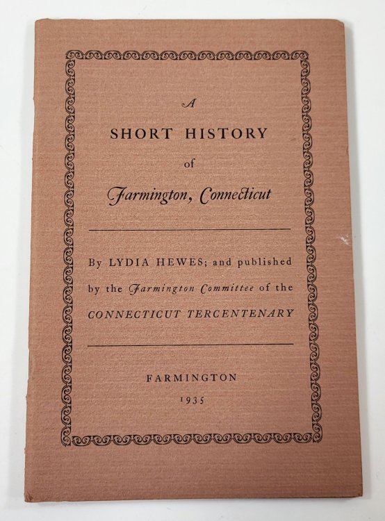 A Short History of Farmington, Connecticut