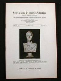 Scenic and Historic America. Quarterly Magazine Published By The American Scenic and Historic Preservation Society. Vol. III, No. 3, April 1934